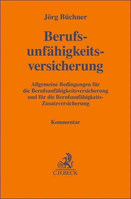 Cover: 9783406767364 | Berufsunfähigkeitsversicherung | Jörg Büchner | Buch | XVIII | Deutsch