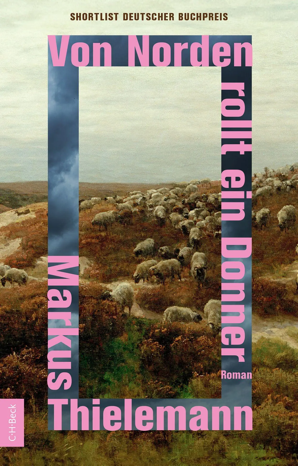 Cover: 9783406837364 | Von Norden rollt ein Donner | Markus Thielemann | Taschenbuch | 287 S.