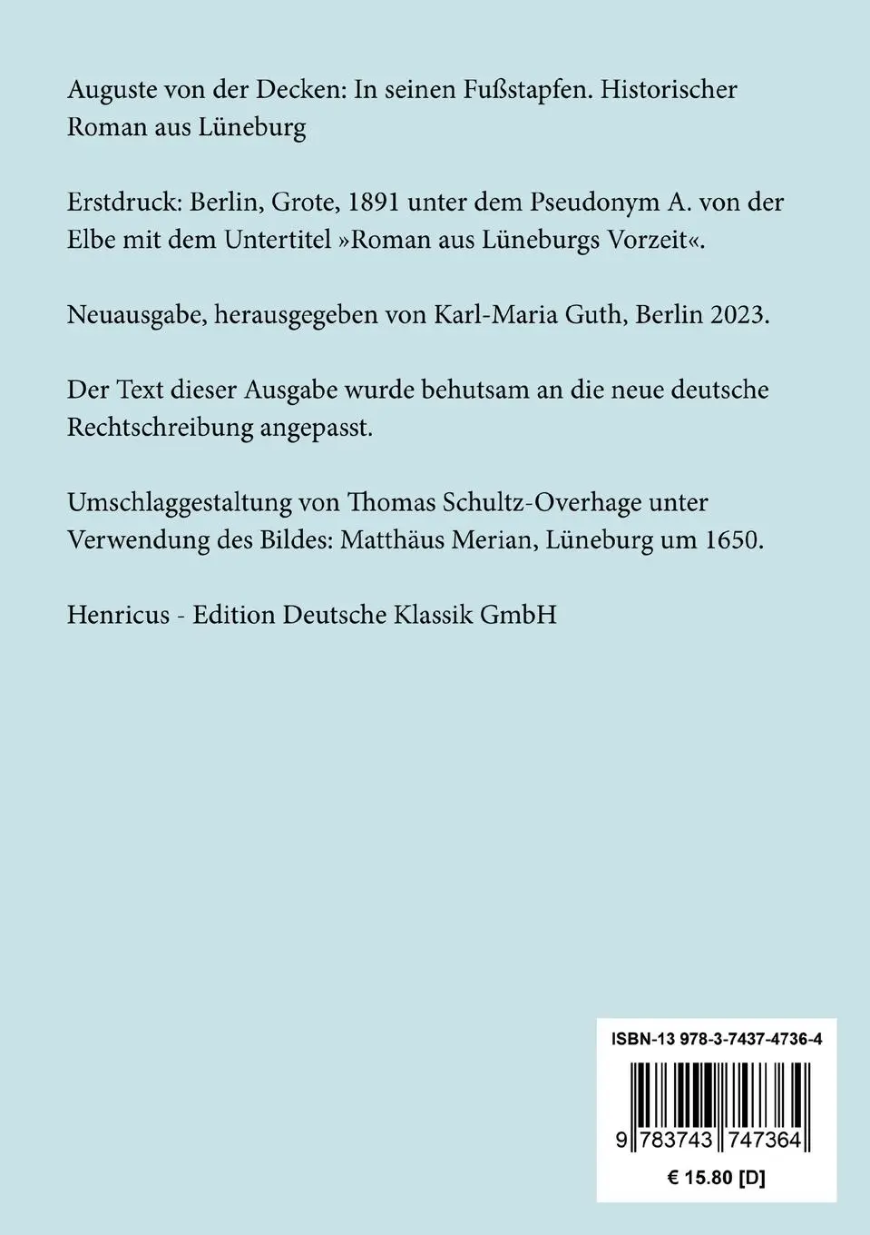 Rückseite: 9783743747364 | In seinen Fußstapfen | Historischer Roman aus Lüneburg | Decken | Buch
