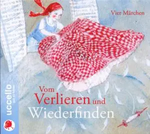 Cover: 9783937337364 | Märchen vom Verlieren und Wiederfinden, 1 Audio-CD | Grimm (u. a.)