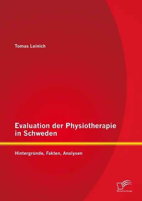 Cover: 9783958507364 | Evaluation der Physiotherapie in Schweden: Hintergründe, Fakten,...