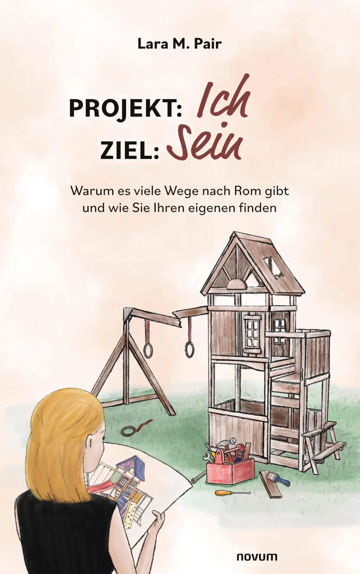 Cover: 9783991317364 | Projekt: Ich, Ziel: Sein | Lara M. Pair | Taschenbuch | 284 S. | 2023