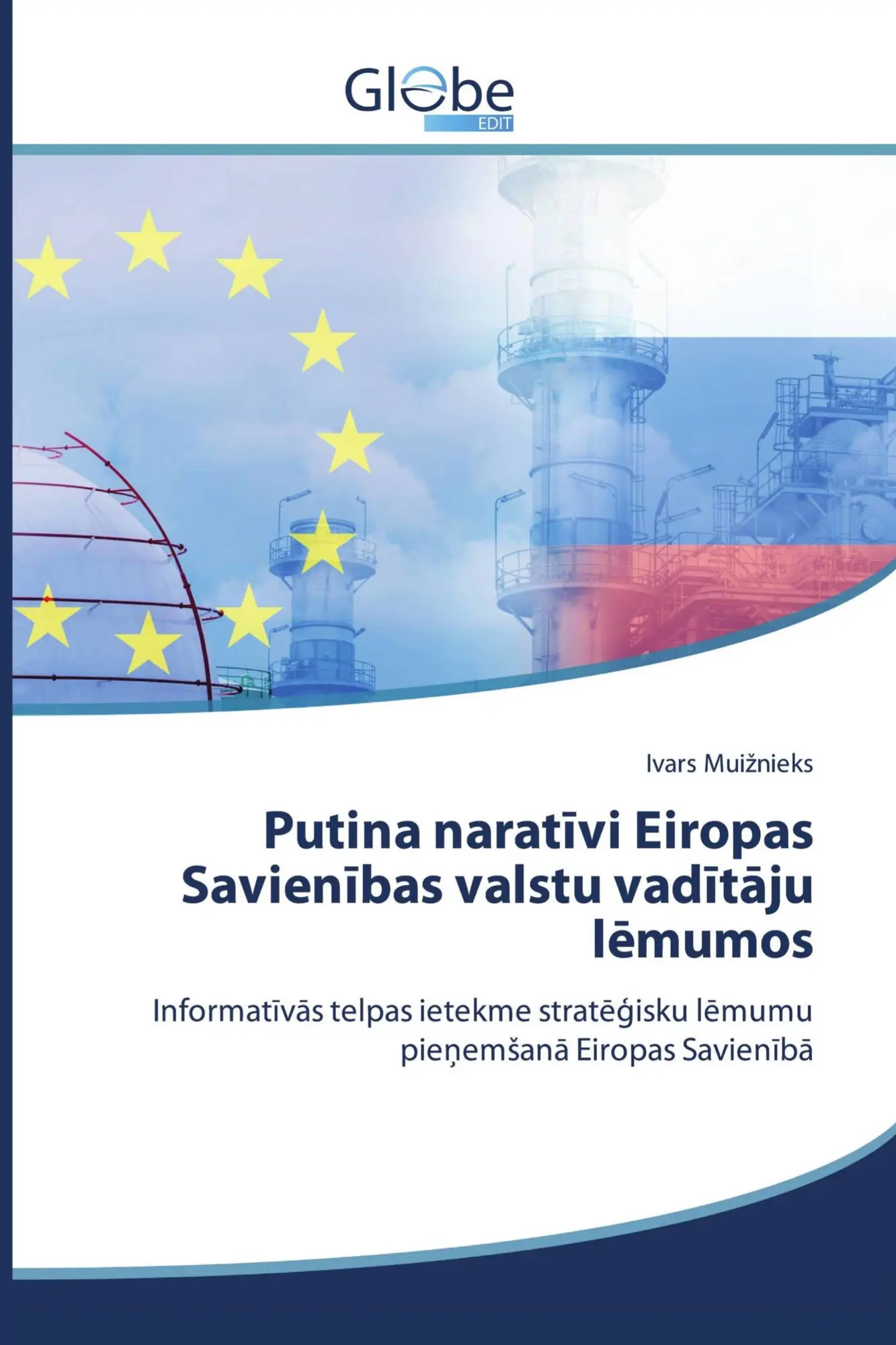 Cover: 9786209457364 | Putina narat¿vi Eiropas Savien¿bas valstu vad¿t¿ju l¿mumos | Mui¿nieks
