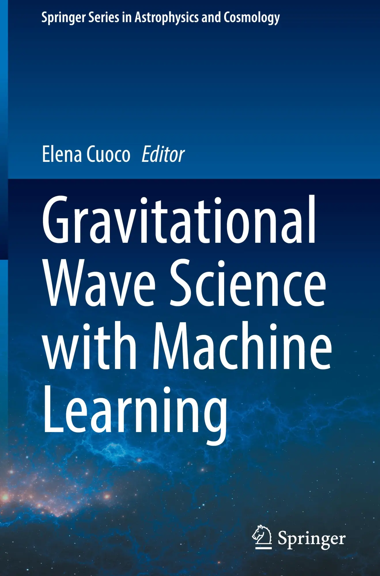 Cover: 9789819617364 | Gravitational Wave Science with Machine Learning | Elena Cuoco | Buch