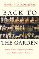 Cover: 9780300197464 | Back to the Garden – Nature and the Mediterranean World from...