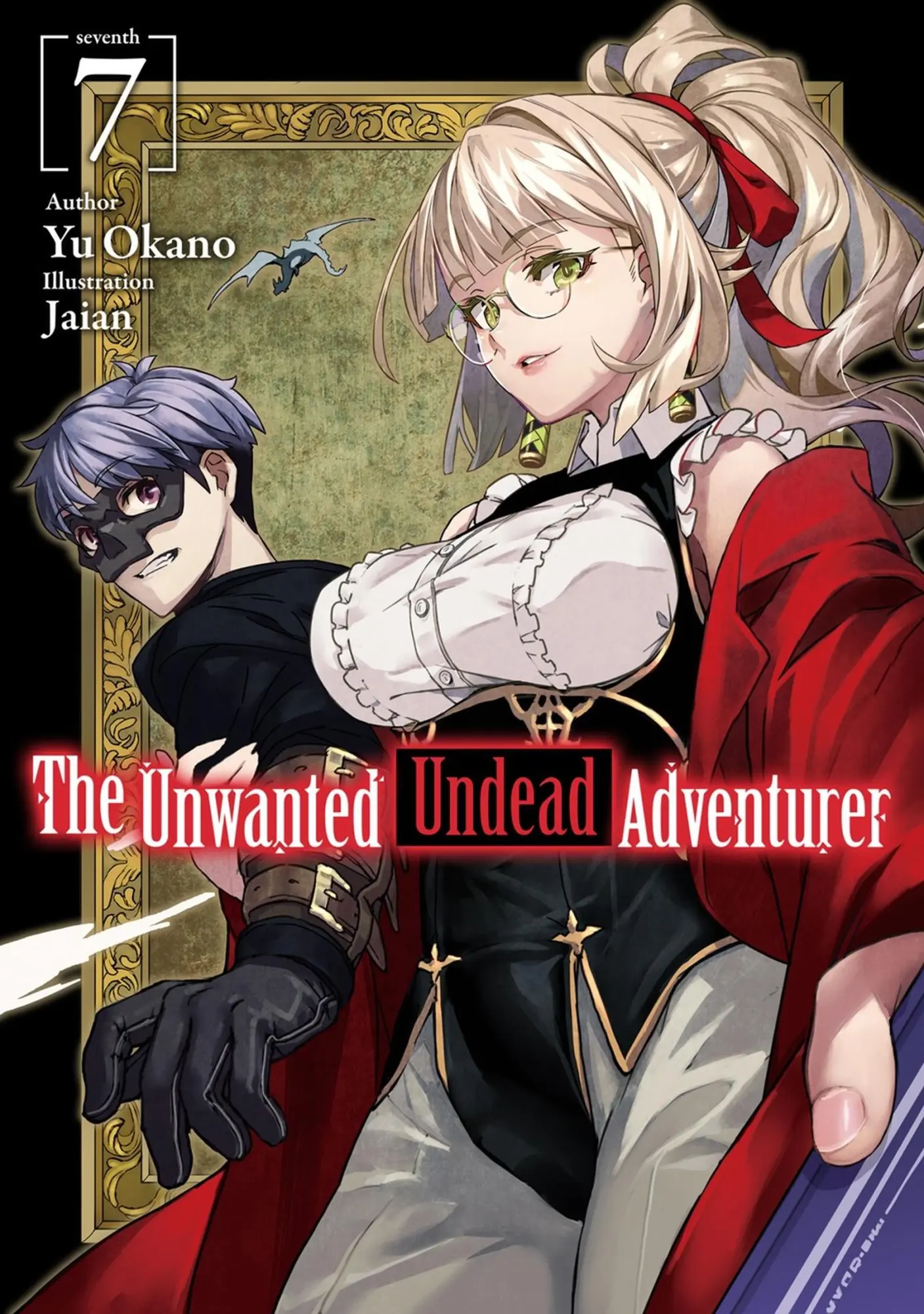 Cover: 9781718357464 | The Unwanted Undead Adventurer (Light Novel): Volume 7 | Volume 7