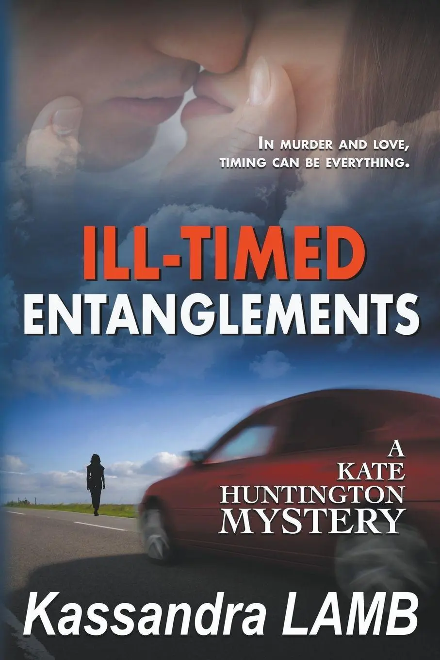 Cover: 9781947287464 | ILL-TIMED ENTANGLEMENTS | Kassandra Lamb | Taschenbuch | Englisch