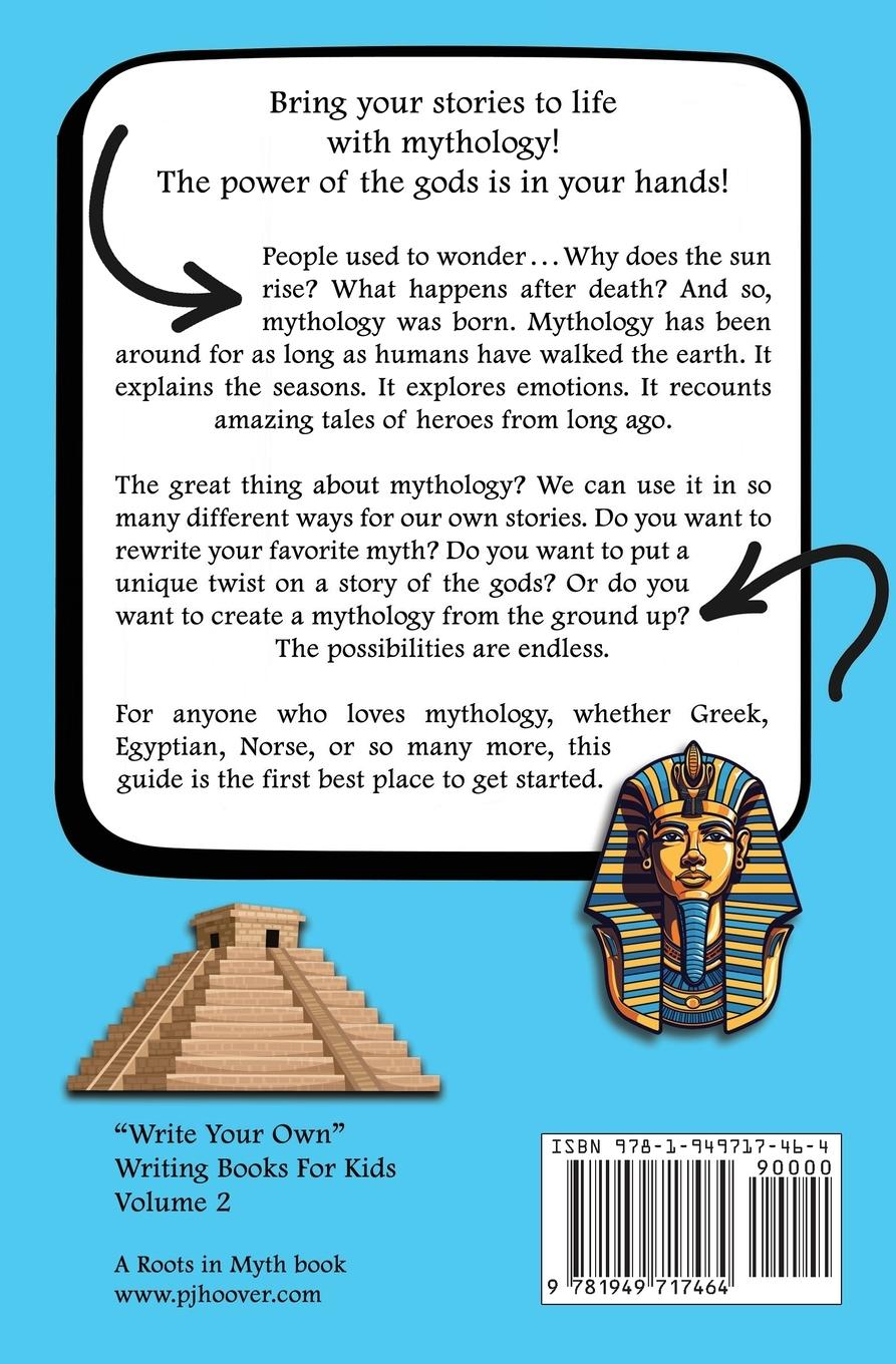 Rückseite: 9781949717464 | Write Your Own Myth | The Epic Guide to Using Mythology in Writing