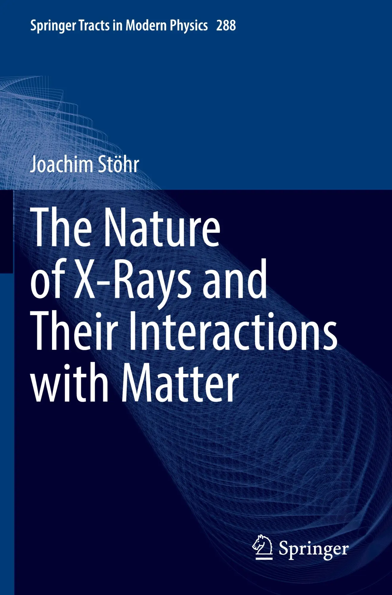 Cover: 9783031207464 | The Nature of X-Rays and Their Interactions with Matter | Stöhr | Buch