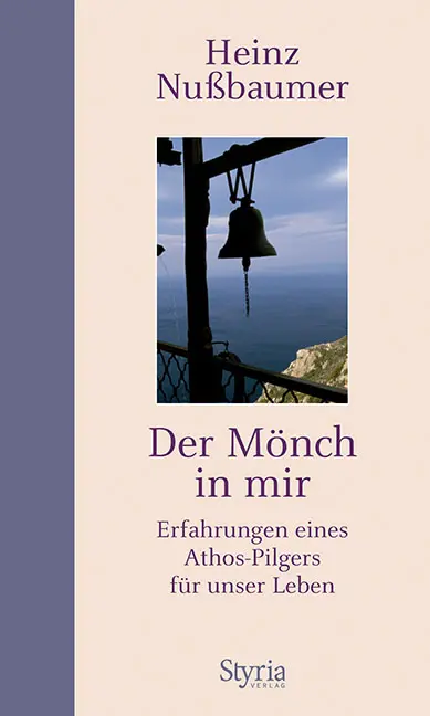Cover: 9783222137464 | Der Mönch in mir | Heinz Nußbaumer | Buch | 144 S. | Deutsch | 2024