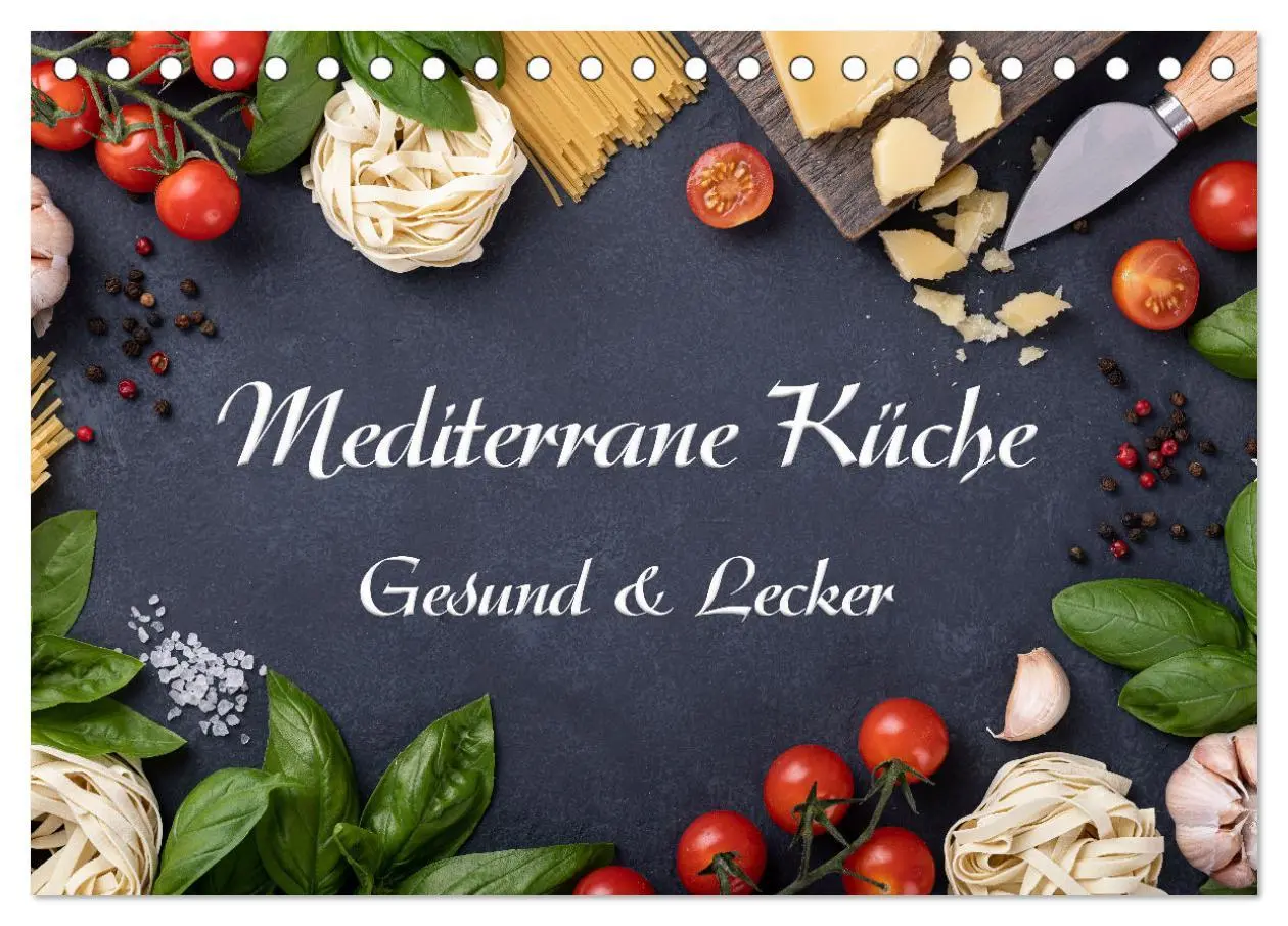 Cover: 9783457627464 | Mediterrane Küche - Gesund &amp; Lecker (Tischkalender 2026 DIN A5...