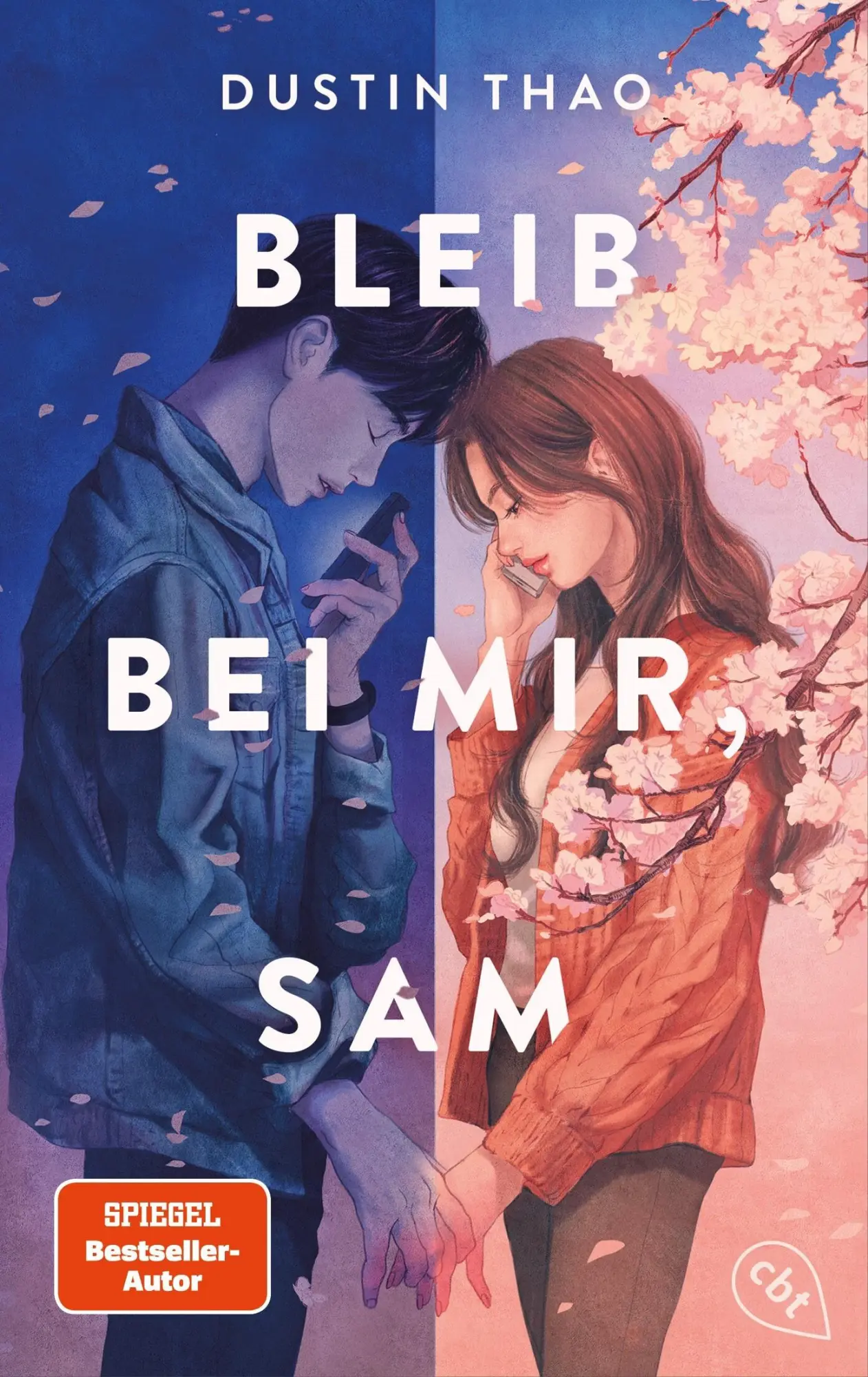 Cover: 9783570317464 | Bleib bei mir, Sam | Dustin Thao | Taschenbuch | 368 S. | Deutsch