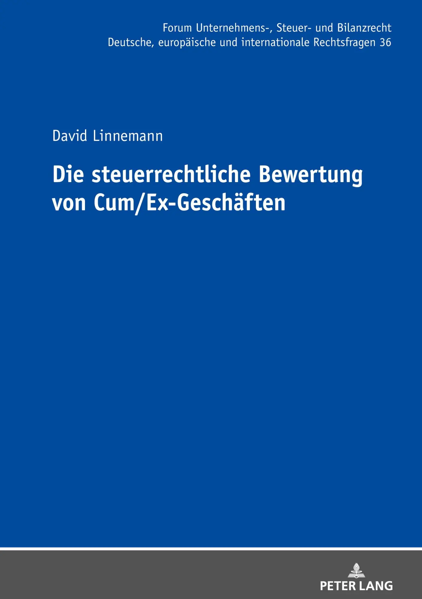 Cover: 9783631937464 | Die steuerrechtliche Bewertung von Cum/Ex-Geschäften | David Linnemann