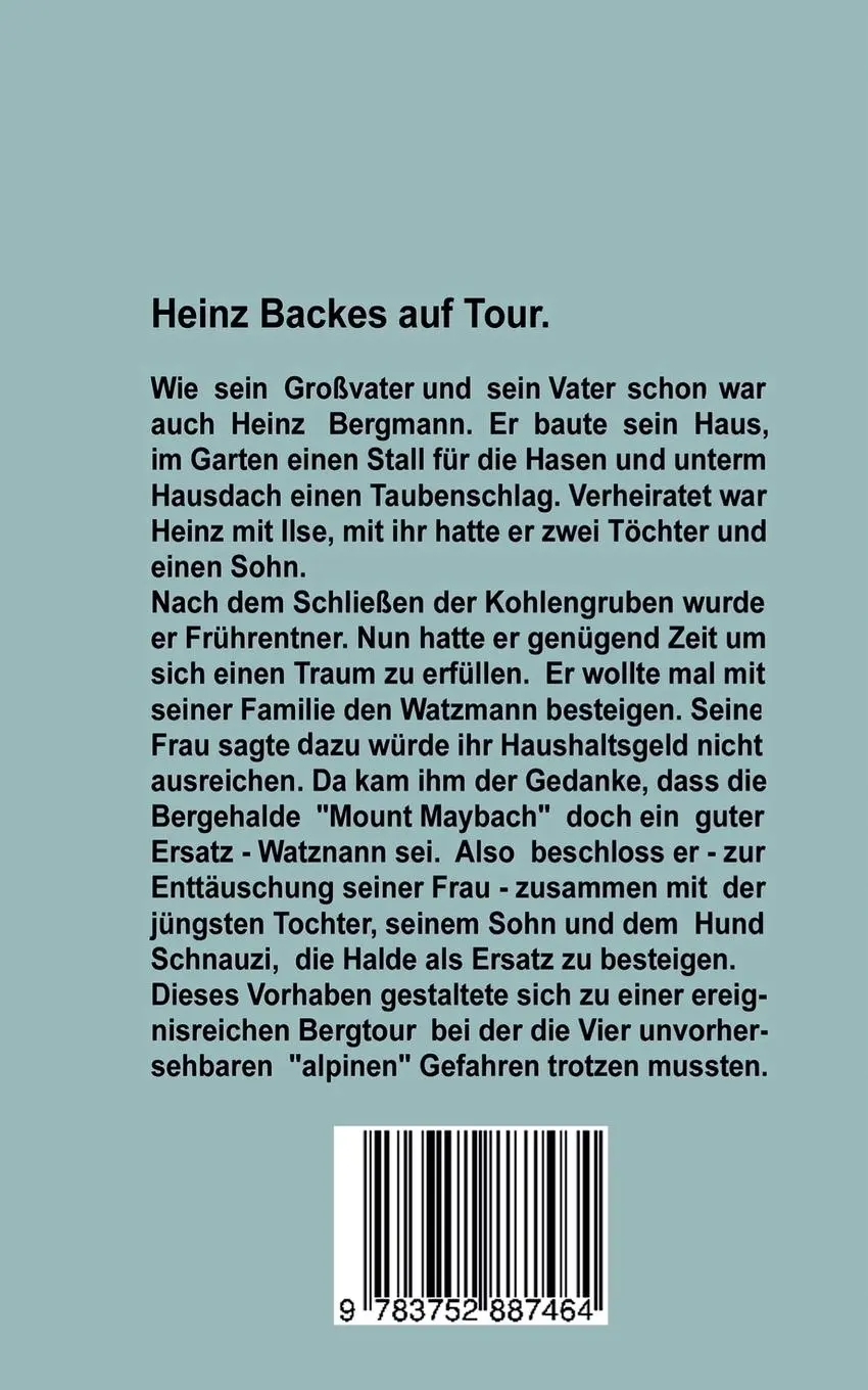 Rückseite: 9783752887464 | Die Besteigung des Mount Maybach | Heinz Backes auf Tour | Diesel