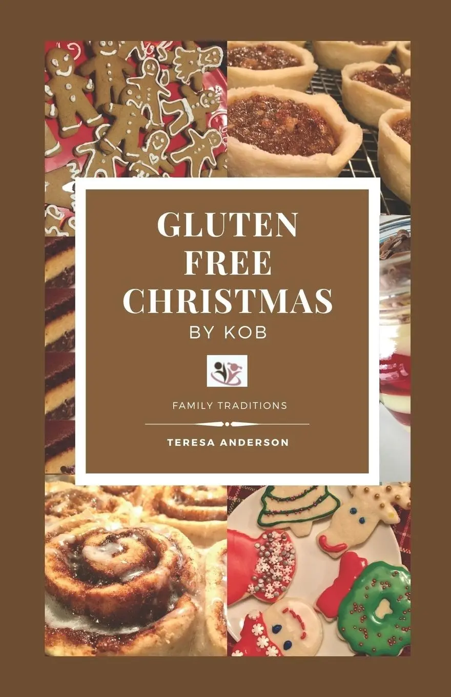 Cover: 9781777137564 | Gluten Free Christmas by KOB | Family Traditions | Teresa Anderson