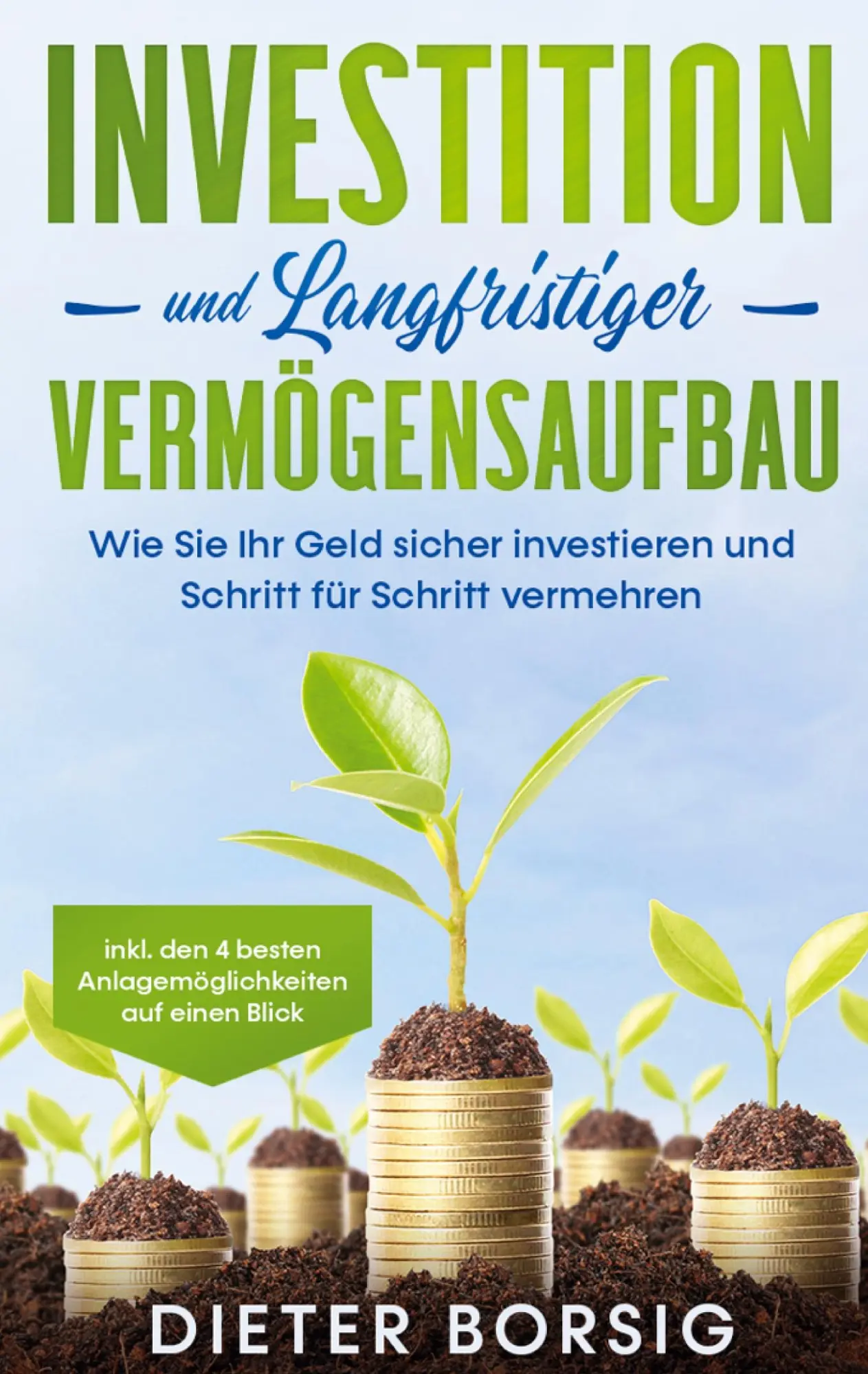 Cover: 9783751957564 | Investition und langfristiger Vermögensaufbau: Wie Sie Ihr Geld...