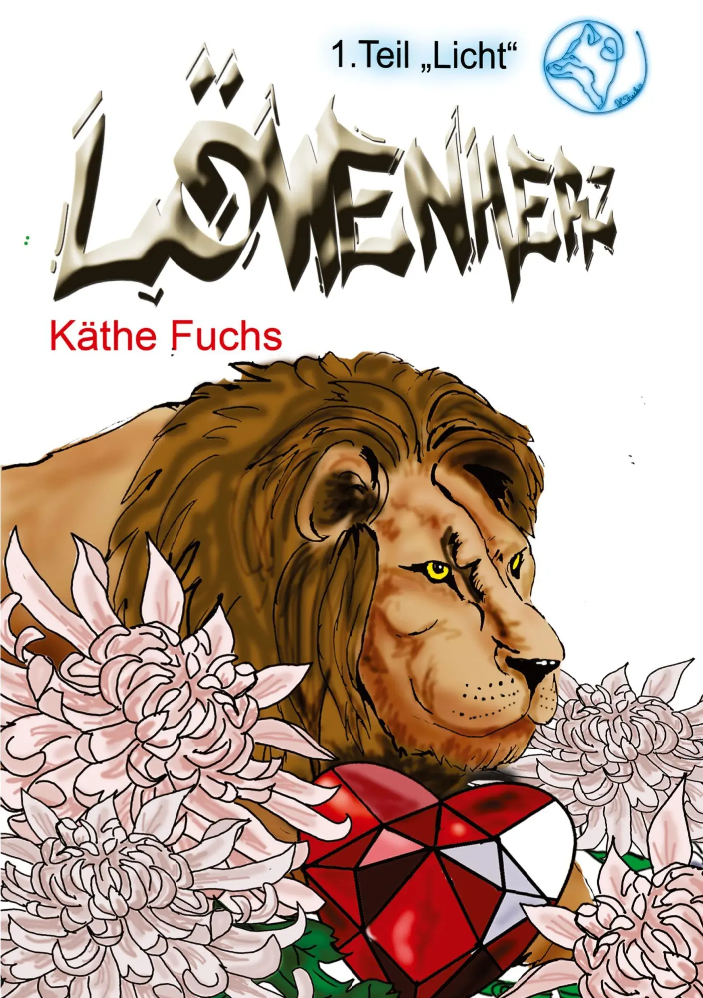 Cover: 9783819437564 | Löwenherz - Teil 1 Licht | Käthe Fuchs | Taschenbuch | Löwenherz