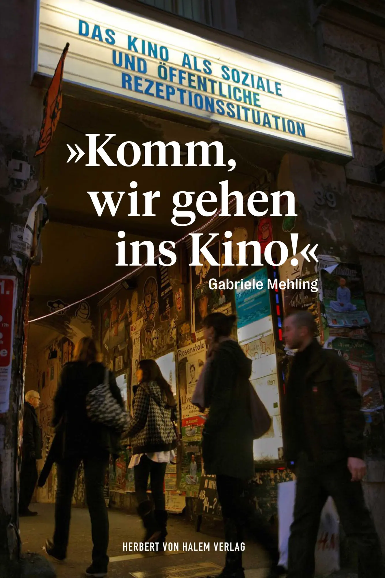 Cover: 9783869627564 | 'Komm, wir gehen ins Kino!' | Gabriele Mehling | Taschenbuch | 424 S.