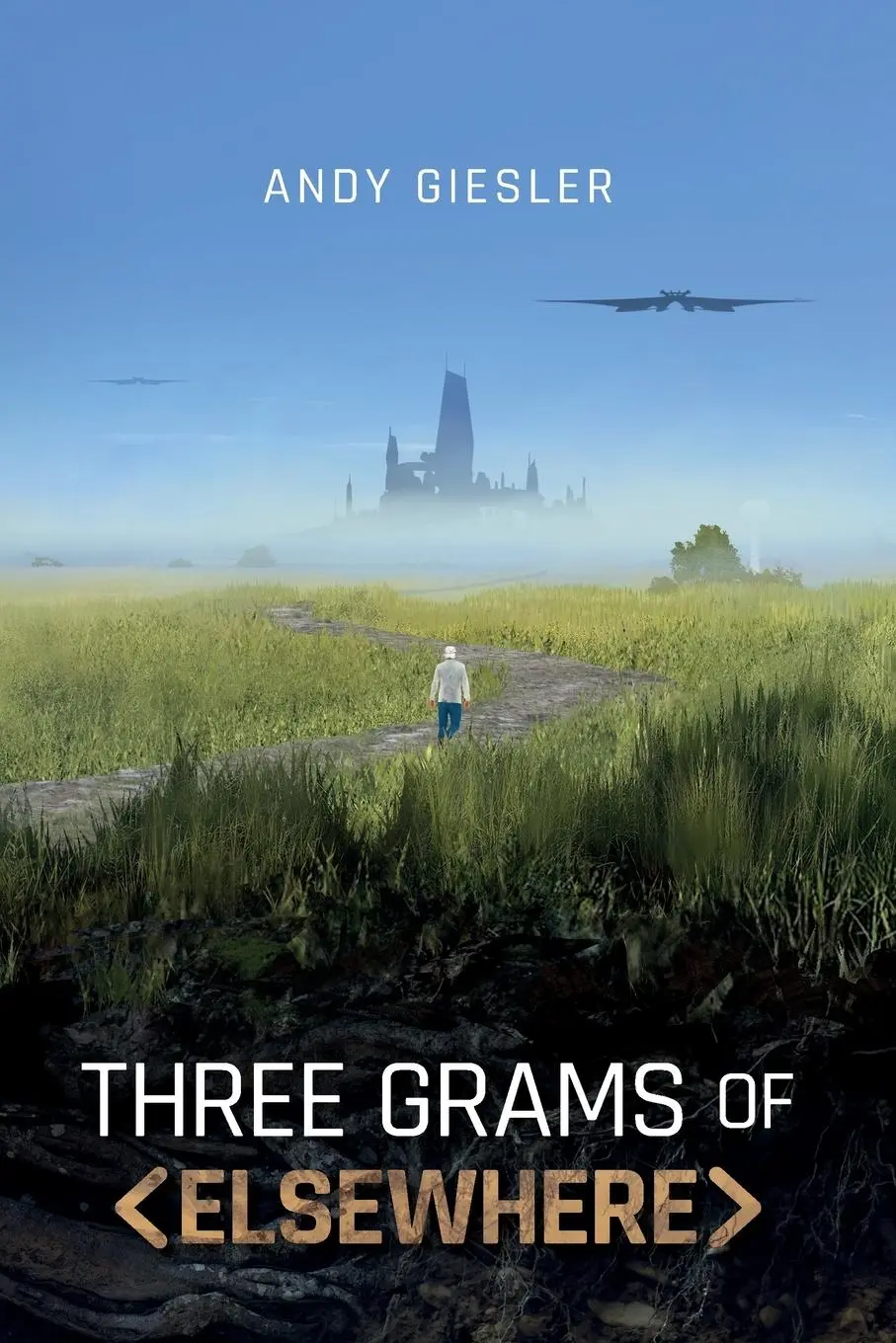 Cover: 9781733567664 | Three Grams of Elsewhere | Andy Giesler | Taschenbuch | Englisch