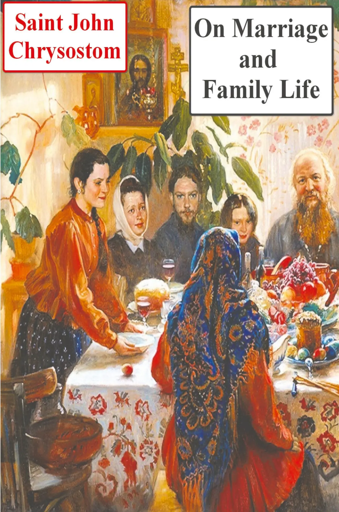 Cover: 9781773237664 | On Marriage and Family Life | Saint John Chrysostom | Taschenbuch