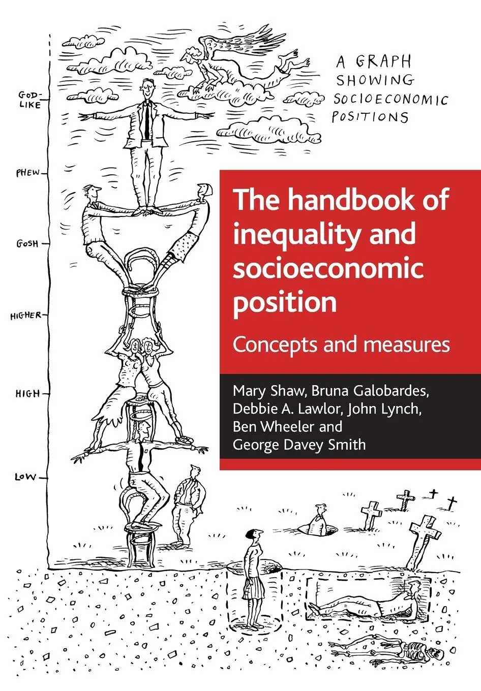Cover: 9781861347664 | The handbook of inequality and socioeconomic position | Shaw (u. a.)