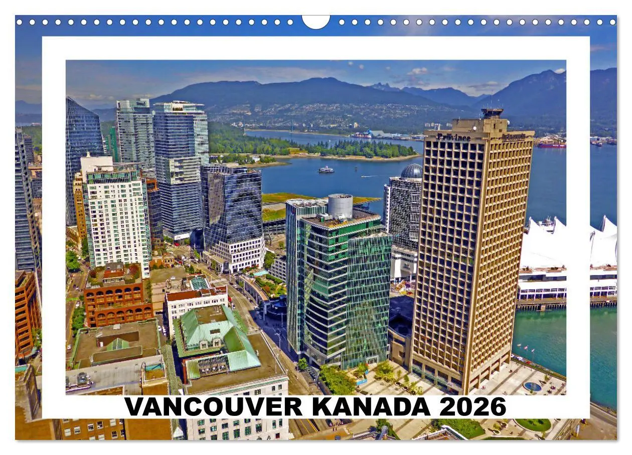 Cover: 9783457777664 | Vancouver Kanada 2026 (Wandkalender 2026 DIN A3 quer), CALVENDO...