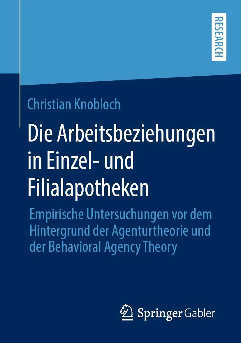 Cover: 9783658297664 | Die Arbeitsbeziehungen in Einzel- und Filialapotheken | Knobloch