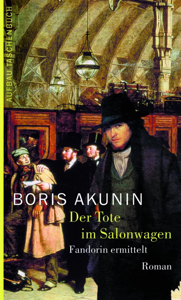 Cover: 9783746617664 | Der Tote im Salonwagen | Fandorin ermittelt. Roman | Boris Akunin
