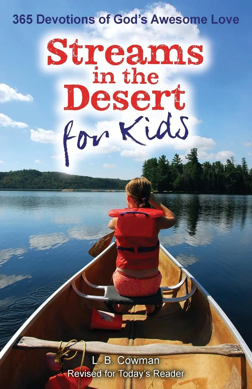 Cover: 9780310747864 | Streams in the Desert for Kids | 365 Devotions of God's Awesome Love