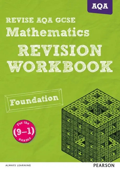 Cover: 9781447987864 | Pearson REVISE AQA GCSE Maths (Foundation) Revision Workbook - for...
