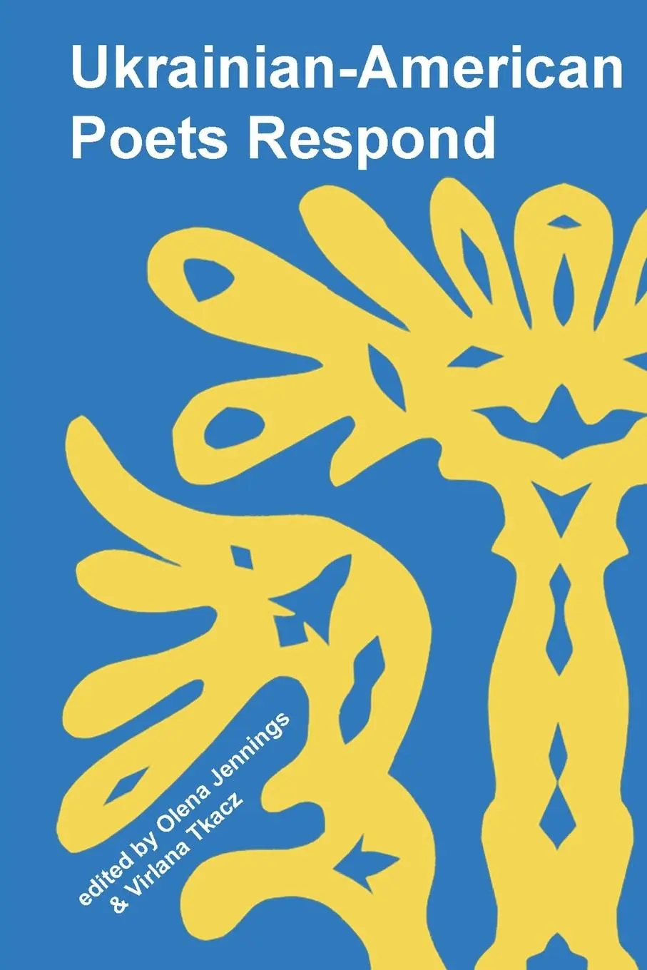 Cover: 9781735147864 | Ukrainian American Poets Respond | Virlana Tkacz (u. a.) | Taschenbuch