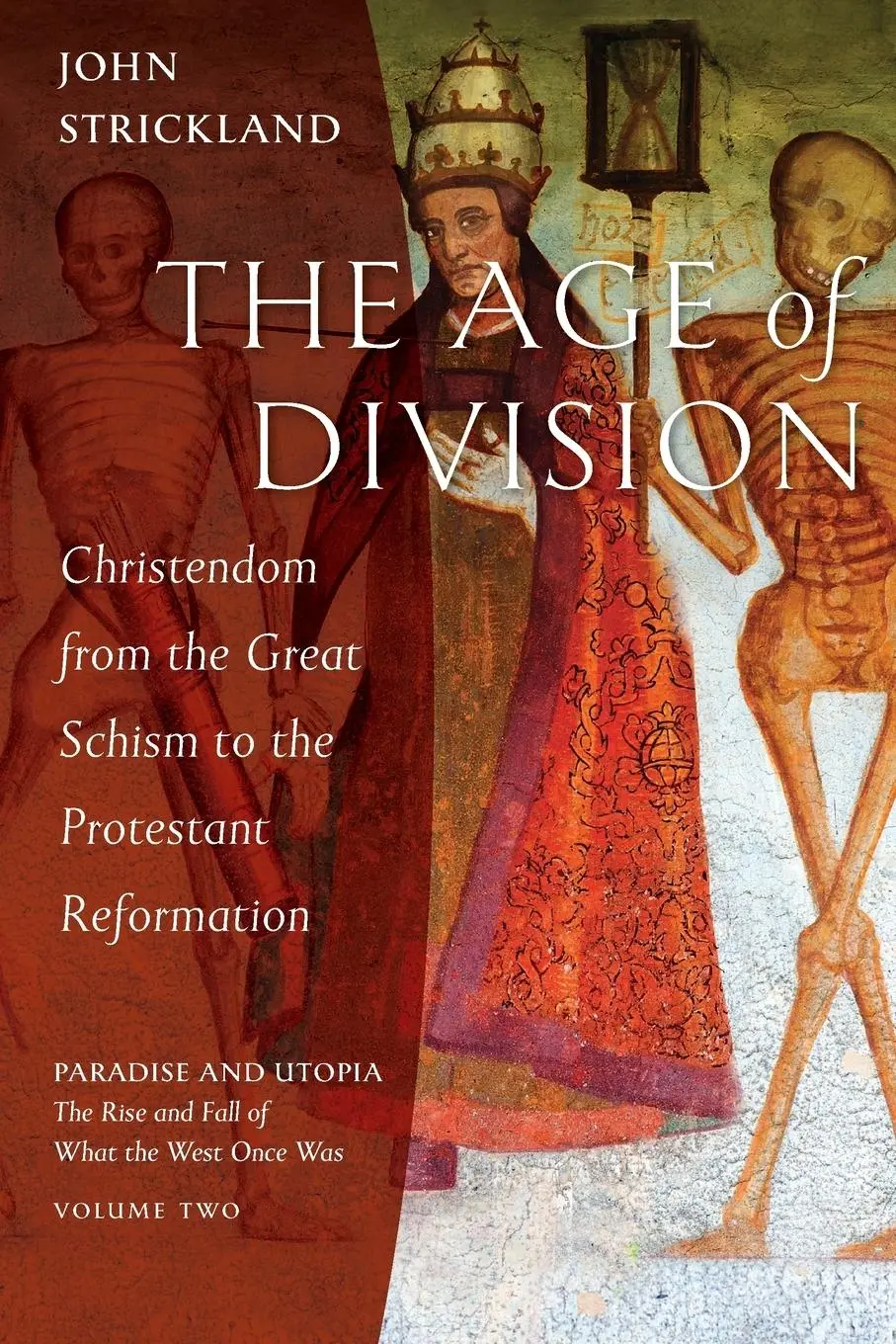 Cover: 9781944967864 | The Age of Division | John Strickland | Taschenbuch | Englisch | 2021