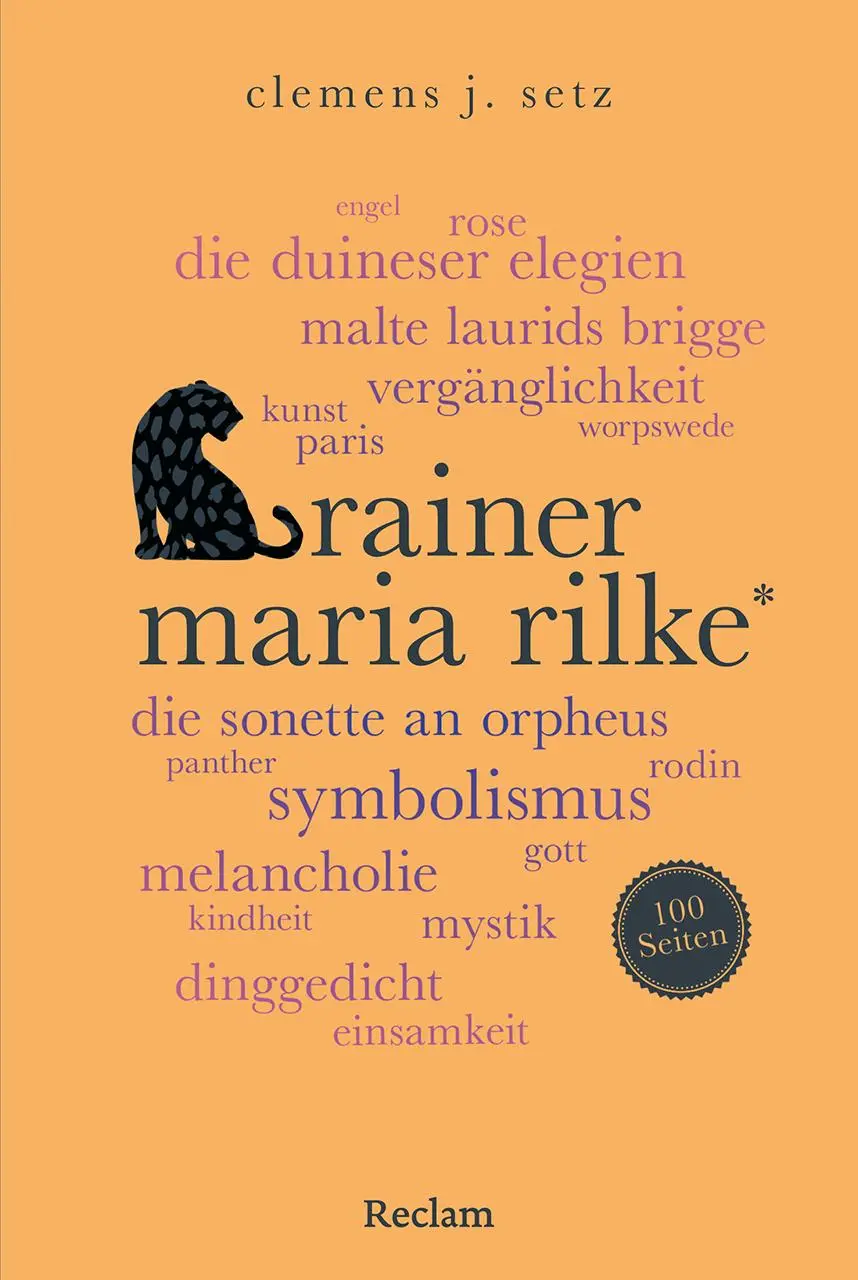 Cover: 9783150207864 | Rainer Maria Rilke. 100 Seiten | Clemens J. Setz | Taschenbuch | 2025