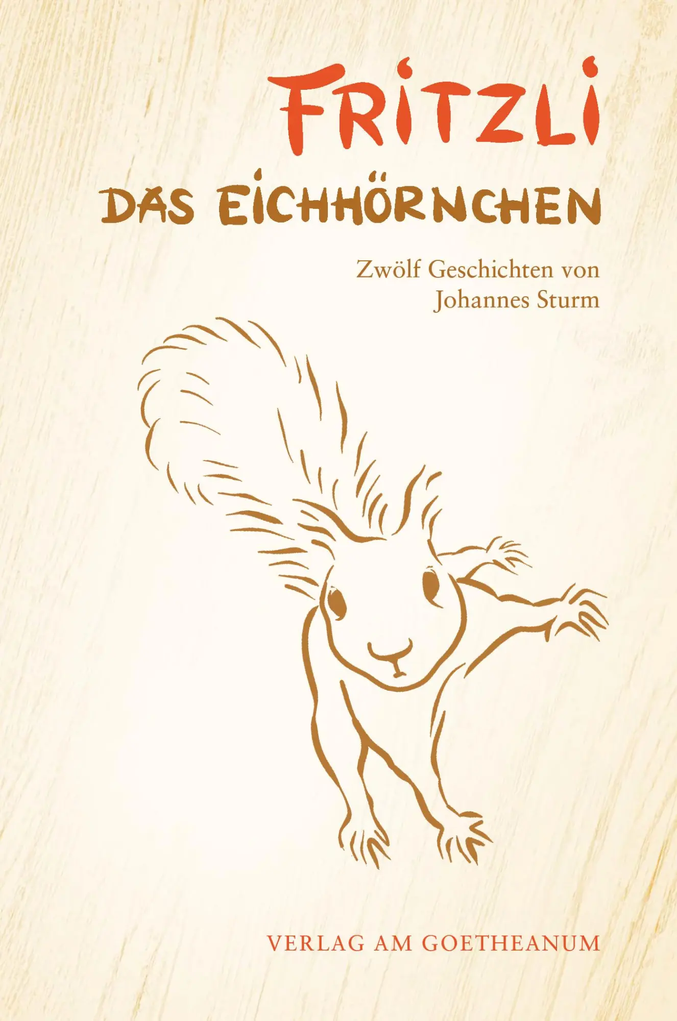 Cover: 9783723517864 | Fritzli, das Eichhörnchen | Zwölf Geschichten für ein ganzes Jahr