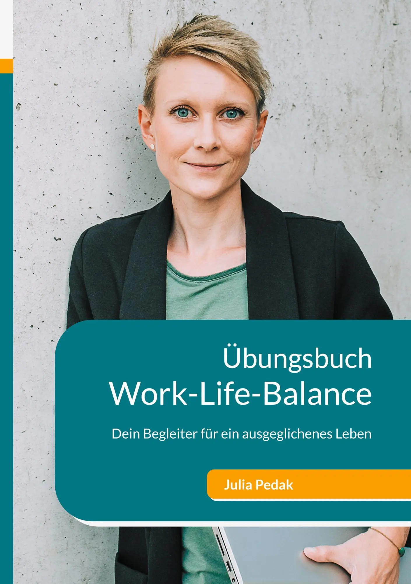 Cover: 9783759707864 | Work-Life-Balance Übungsbuch | Julia Pedak | Taschenbuch | Paperback