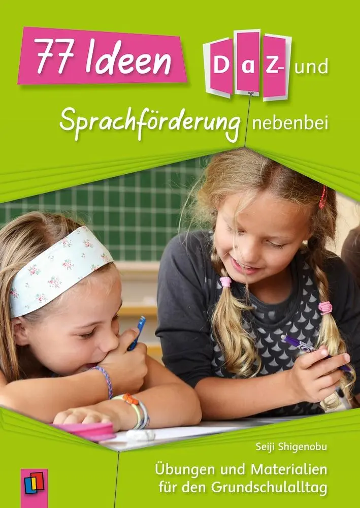 Cover: 9783834637864 | 77 Ideen für die DaZ- und Sprachförderung nebenbei | Seiji Shigenobu