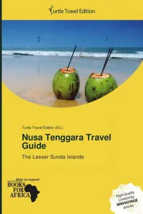 Cover: 9786201557864 | Nusa Tenggara Travel Guide | Taschenbuch | Englisch