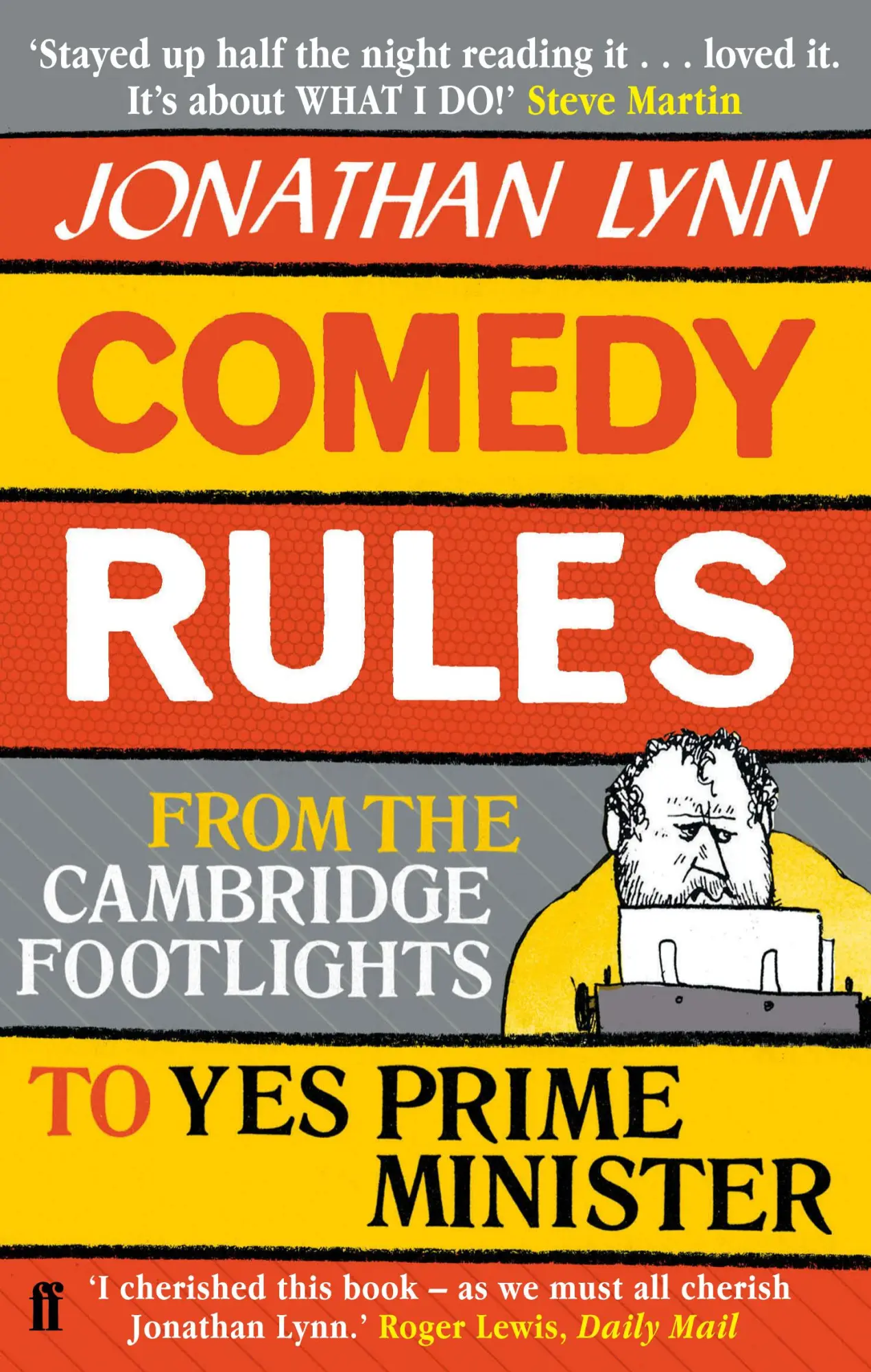 Cover: 9780571277964 | Comedy Rules | From the Cambridge Footlights to Yes, Prime Minister