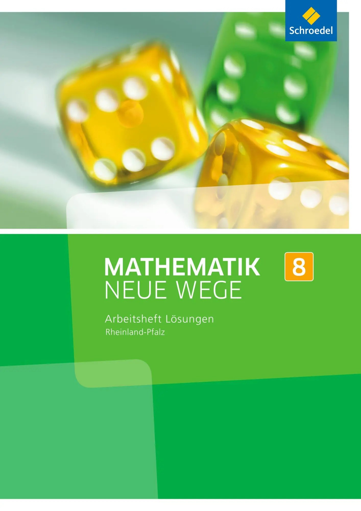 Cover: 9783507857964 | Mathematik Neue Wege SI 8. Lösungen zum Arbeitsheft. Rheinland-Pfalz