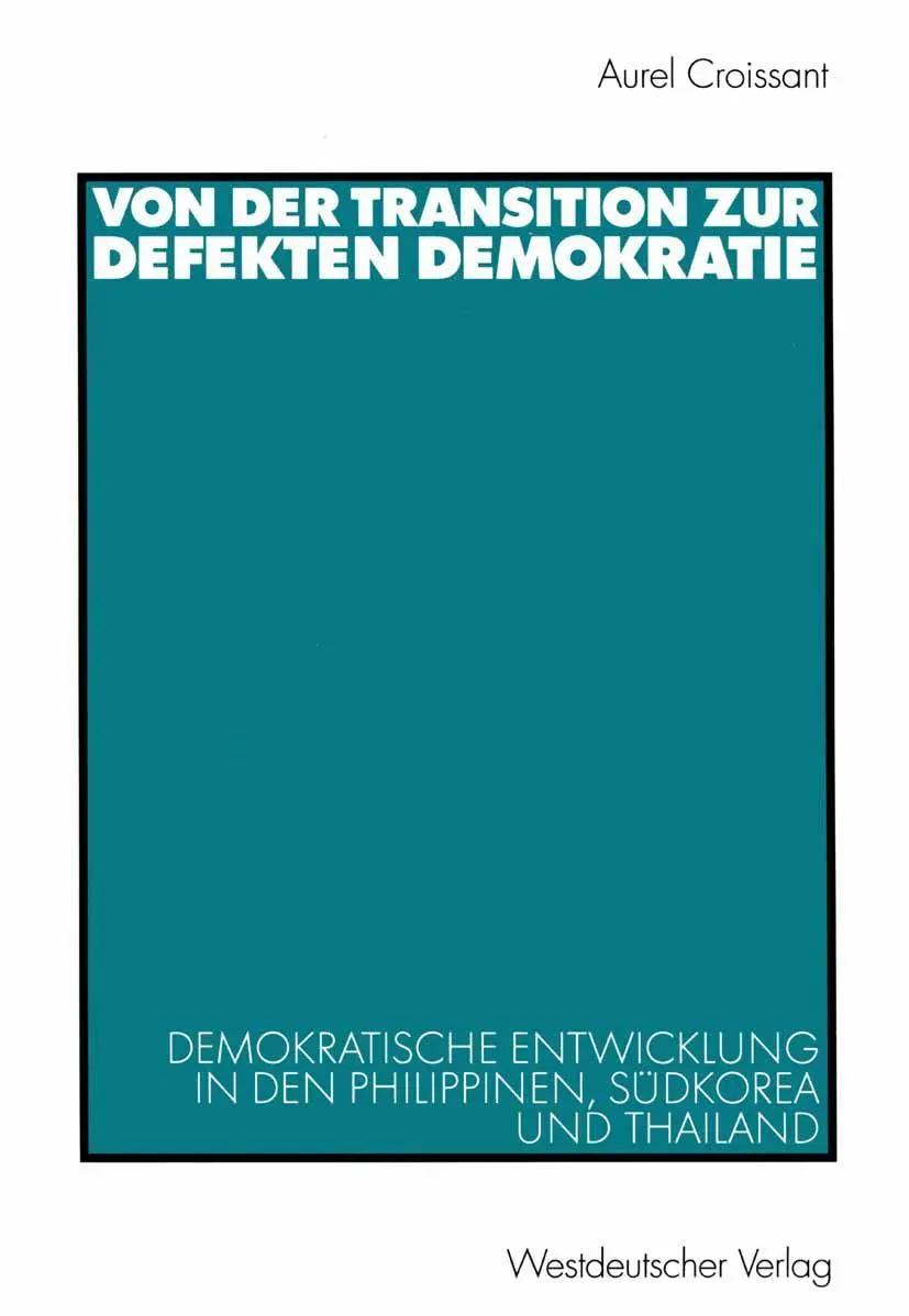 Cover: 9783531137964 | Von der Transition zur defekten Demokratie | Aurel Croissant | Buch