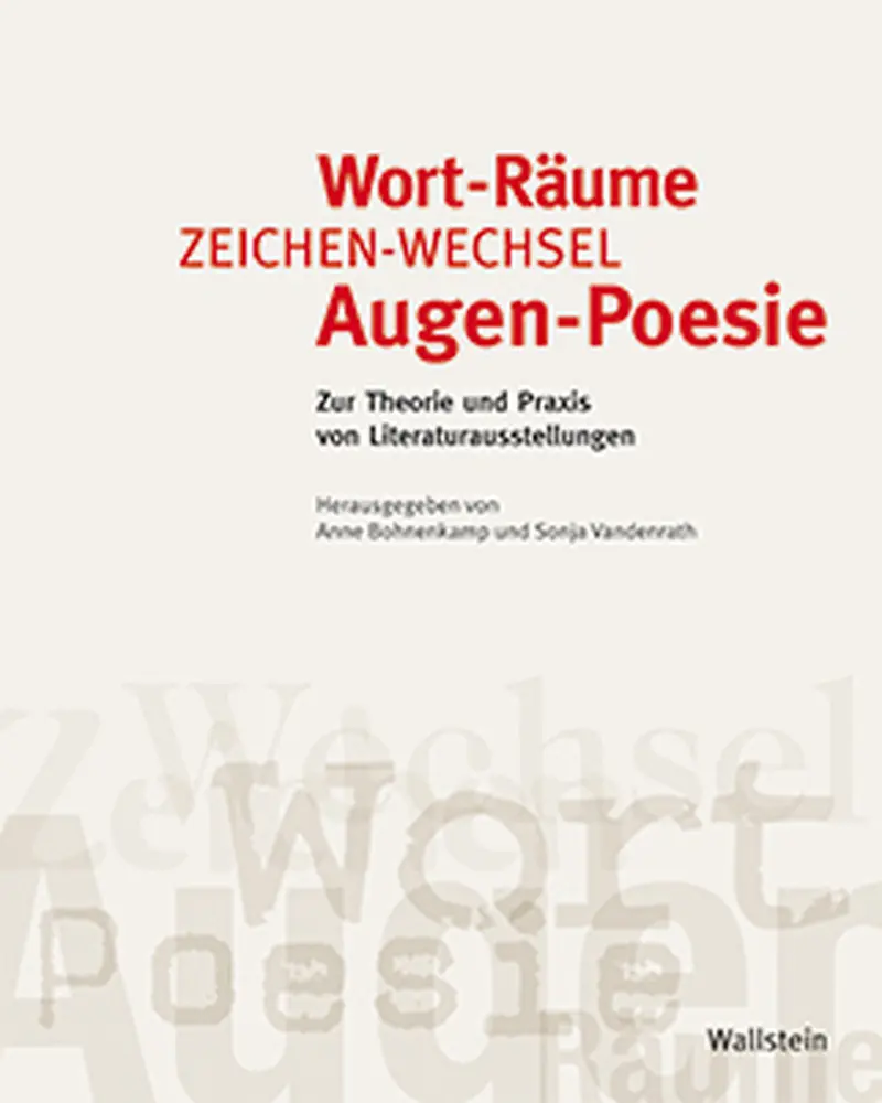 Cover: 9783835307964 | Wort-Räume, Zeichen-Wechsel, Augen-Poesie | Anne Bohnenkamp (u. a.)