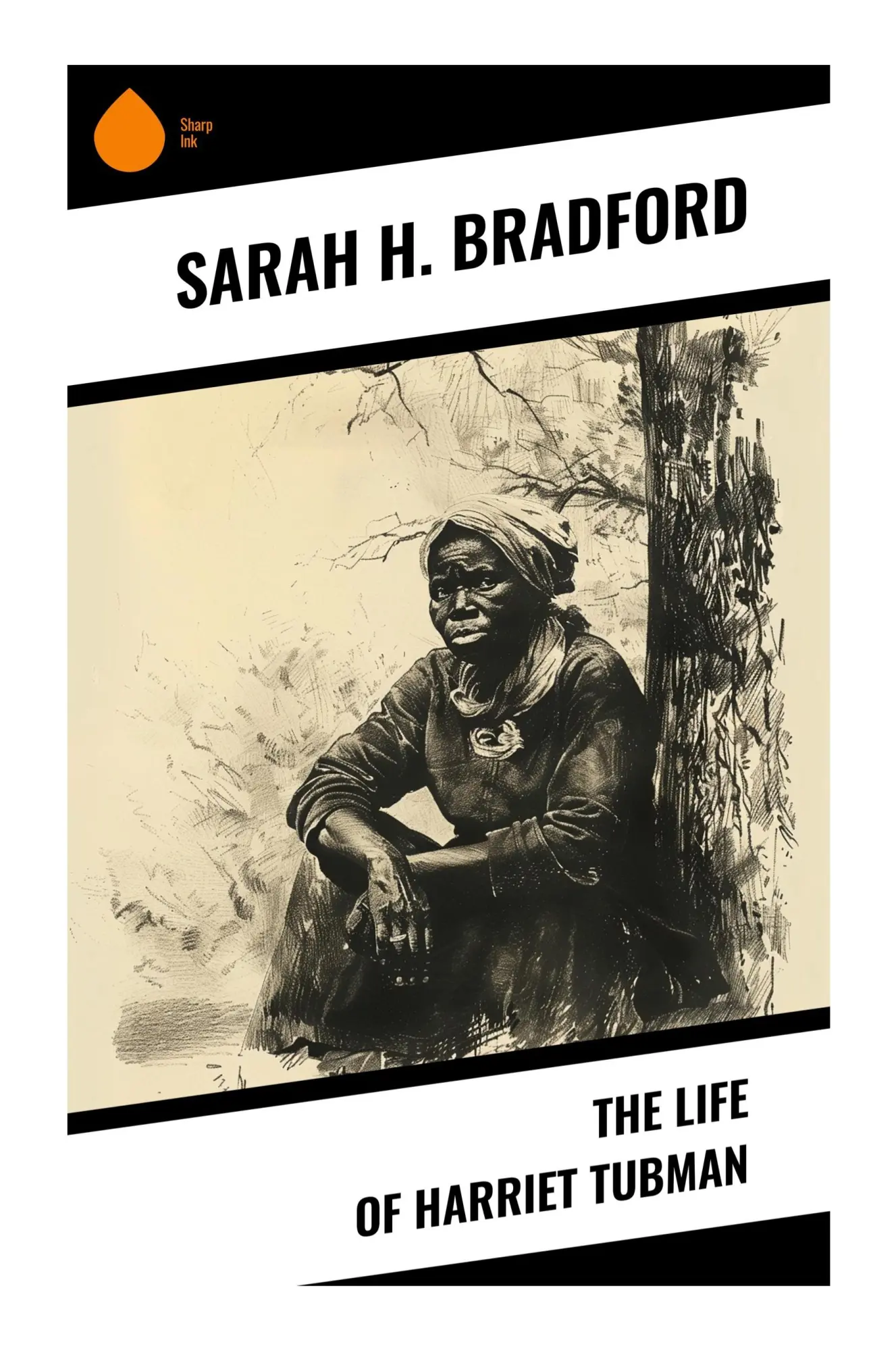 Cover: 9788028337964 | The Life of Harriet Tubman | Sarah H. Bradford | Taschenbuch | 2023