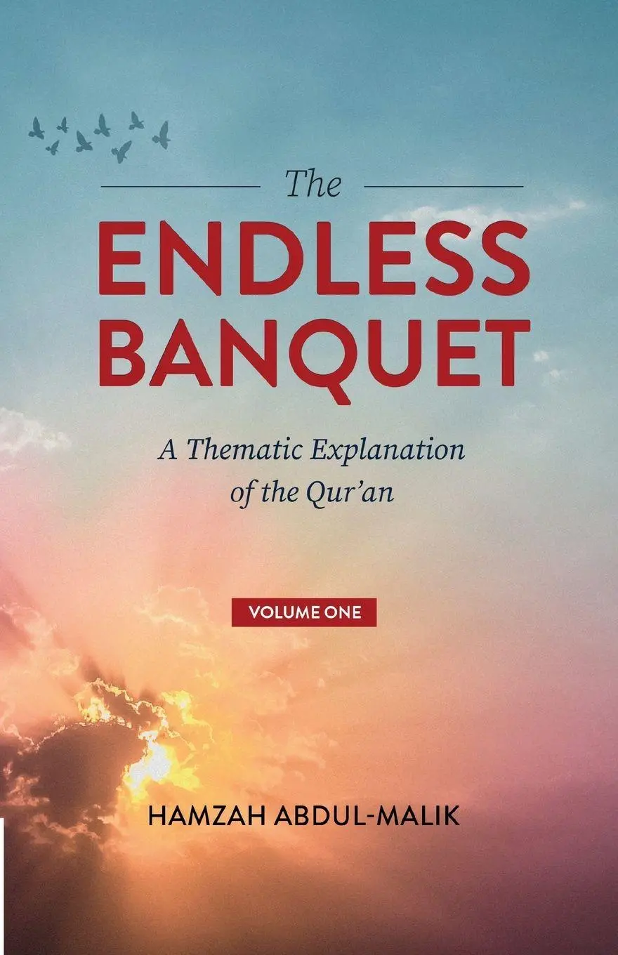 Cover: 9798330417964 | [TBC] The Endless Banquet (Volume I) | Hamzah Abdul-Malik | Buch