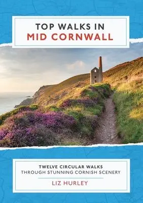 Cover: 9780993218064 | Top Walks in Mid Cornwall: Discover hidden Cornish highlights in...