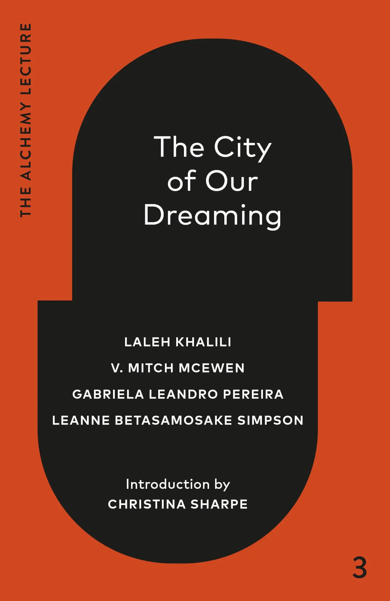 Cover: 9781039058064 | The City of Our Dreaming | The Alchemy Lecture 2024 | Khalili (u. a.)