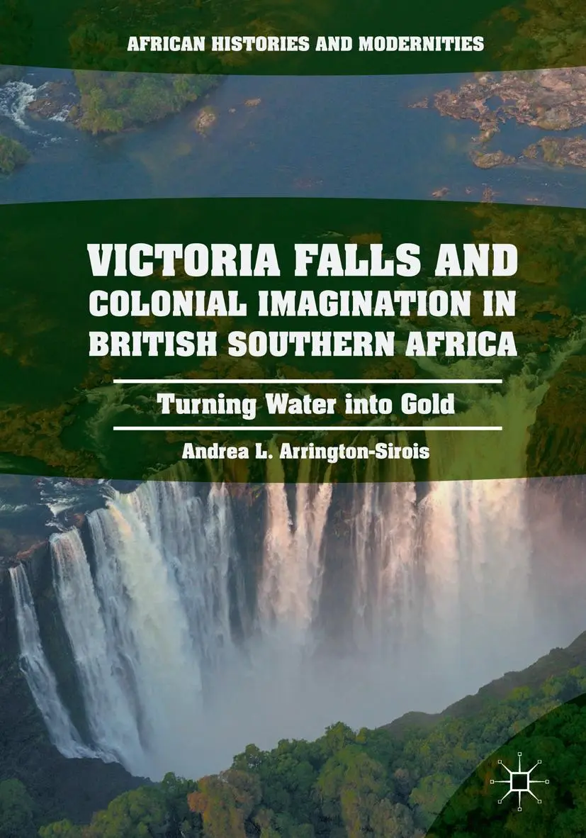 Cover: 9781349928064 | Victoria Falls and Colonial Imagination in British Southern Africa