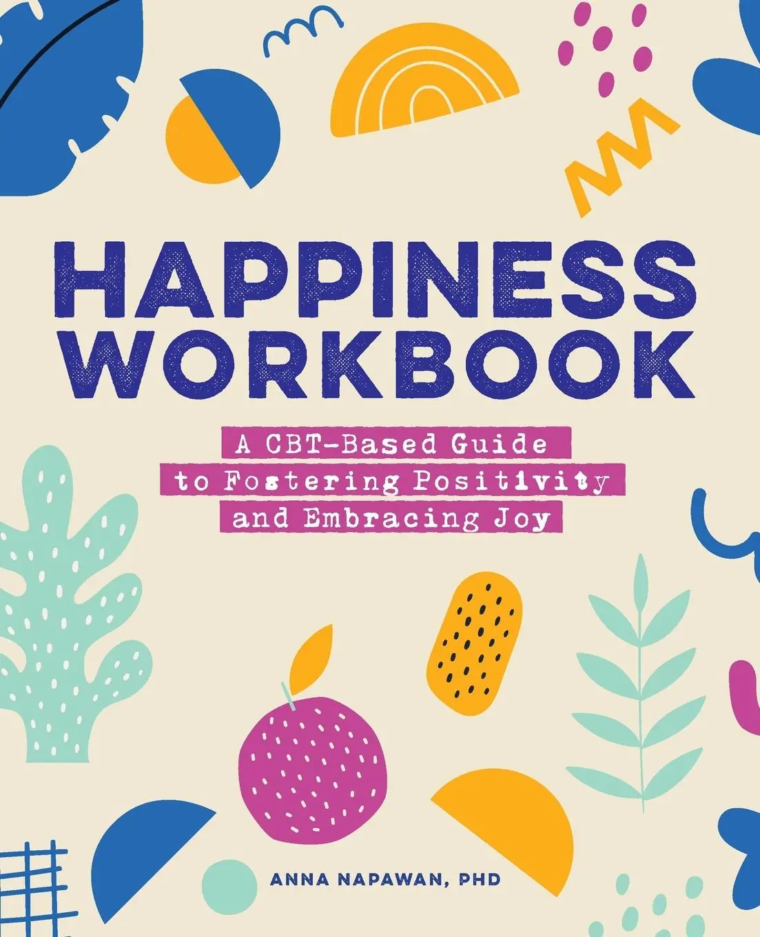 Cover: 9781648768064 | Happiness Workbook | Anna Napawan | Taschenbuch | Englisch | 2021