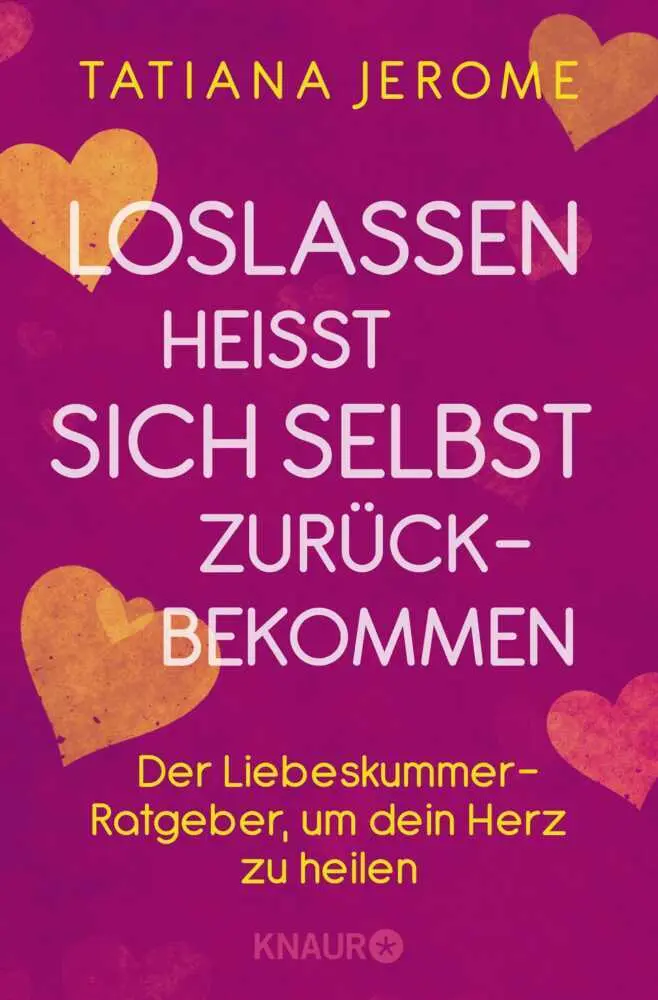 Cover: 9783426878064 | Loslassen heißt sich selbst zurückbekommen | Tatiana Jerome | Buch