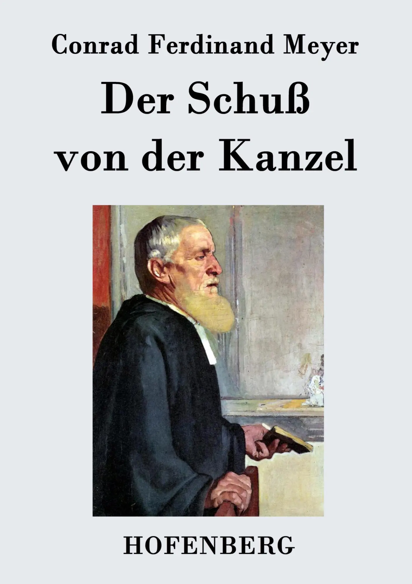 Cover: 9783843048064 | Der Schuß von der Kanzel | Conrad Ferdinand Meyer | Taschenbuch | 2015