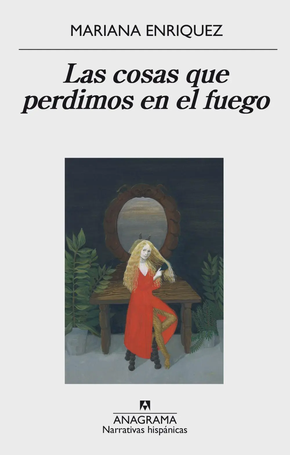 Cover: 9788433998064 | Las cosas que perdimos en el fuego | Mariana Enriquez | Taschenbuch